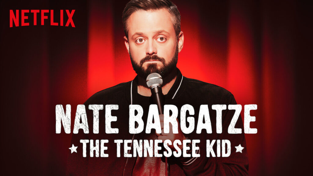 Nate Bargatze : The Tennessee Kid